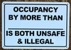 OCCUPANCY BY MORE THAN SIGNAGE