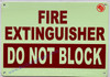 Photoluminescent FIRE EXTINGUISHER DO NOT BLOCK SIGN