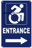 ACCESSIBLE Entrance Arrow Right Sign -The Pour Tous Blue LINE
