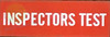 Signage   Inspectors Test Sticker
