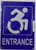 ACCESSIBLE Entrance SIGN Tactile Signs -The Pour Tous Blue LINE Ada sign