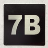 Sign Apartment number 7B  - UNIT NUMBER 7B /SUITE 7B  (BLACK, DOUBLE SIDED TAPE) -Broadway Line