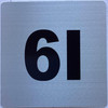 Sign Apartment number 6I  - UNIT NUMBER 6I  (SILVER, DOUBLE SIDED TAPE) -Broadway Line
