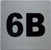 Sign Apartment number 6B  - UNIT NUMBER 6B  (SILVER, DOUBLE SIDED TAPE) -Broadway Line