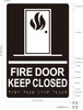 Sign FIRE DOOR KEEP CLOSED  Raised letters & Grade 2 Braille - Includes Red Adhesive pad for Easy Installation ( BLACK Color, Tacticle , Aluminium) - The Sensation line