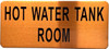 Sign HOT WATER TANK ROOM  (Gold color, aluminium)- The Gold Mountain Line