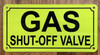 GAS MAIN SHUT OFF VALVE SAFETY SIGN