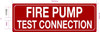 FD FIRE PUMP TEST CONNECTION SIGN