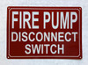 FIRE PUMP MAIN DISCONNECT SWITCH COMPLIANCE SIGN