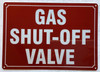 GAS SHUT OFF VALVE SAFETY SIGN