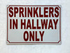 NYC SPRINKLERS IN HALLWAY ONLY SIGN