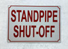 STANDPIPE SHUT-OFF SAFETY SIGN