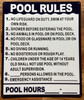 POOLS RULES COMPLIANCE SIGN WITH POOL HOURS ON IT