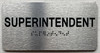 SUPERINTENDENT SIGN WITH RAISED LETTERS