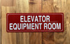 FD ELEVATOR EQUIPMENT ROOM SIGN