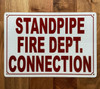 FD STANDPIPE FIRE DEPT CONNECTION SIGN