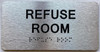 REFUSE ROOM SIGN WITH RAISED LETTERS THE PARK AVE LINE