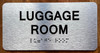 LUGGAGE ROOM SIGN WITH RAISED LETTERS