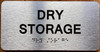 DRY STORAGE COMPLIANCE SIGN WITH RAISED LETTERS