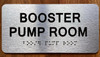 BOOSTER PUMP ROOM COMPLIANCE SIGN WITH RAISED LETTERS