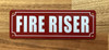 FIRE RISER SAFETY SIGN