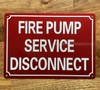 NYC FIRE PUMP SERVICE DISCONNECT SIGN SIGN