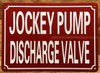 HPD JOCKEY PUMP DISCHARGE VALVE SIGN