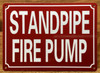 STANDPIPE FIRE PUMP SIGN