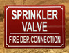 FD SPRINKLER VALVE FIRE DEP. CONNECTION SIGN