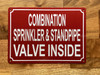 COMBINATION SPRINKLER & STANDPIPE VALVE INSIDE COMPLIANCE SIGN