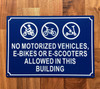 NYC NO MOTORIZED VEHICLES E BIKES OR E SCOOTERS ALLOWED IN THIS BUILDING SIGN-NO E-BIKE SIGN
