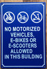 HPD NO MOTORIZED VEHICLES E BIKES OR E SCOOTERS ALLOWED IN THIS BUILDING SIGN-NO E-BIKE SIGN