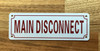 MAIN DISCONNECT SAFETY SIGN