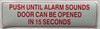 PUSH UNTIL ALARM SOUNDS DOOR CAN BE OPENED IN 15 SECONDS STICKER/DECAL