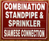 COMBINATION STANDPIPE AND SPRINKLER SIAMESE CONNECTION SIGN