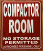 REFLECTIVE COMPACTOR ROOM COMPLIANCE SIGN