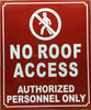 NYC NO ROOF ACCESS AUTHORIZED PERSONNEL ONLY SIGN