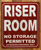NYC RISER ROOM NO STORAGE SIGN