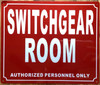 SWITCHGEAR ROOM COMPLIANCE SIGN