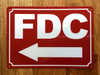 FDC LEFT ARROW SAFETY SIGN