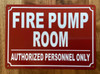 FIRE PUMP ROOM SAFETY SIGN