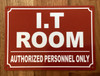 I.T ROOM SAFETY SIGN