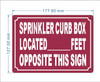 SPRINKLER CURB BOX LOCATED FEET OPPOSITE THIS COMPLIANCE SIGN COMPLIANCE SIGN