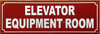 ELEVATOR EQUIPMENT ROOM SIGN