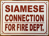 SIAMESE CONNECTION FOR FIRE DEPARTMENT SAFETY SIGN