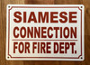SIAMESE CONNECTION FOR FIRE DEPARTMENT COMPLIANCE SIGN