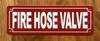 HPD FIRE HOSE VALVE SIGN