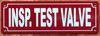 INSPECTOR TEST VALVE SIGN