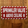 HPD SPRINKLER VALVE ABOVE CEILING SIGN