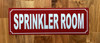 SPRINKLER ROOM SAFETY SIGN